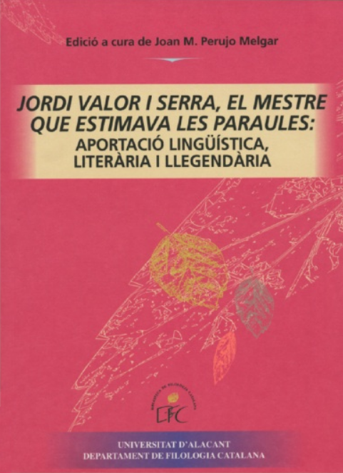 Imagen de portada del libro Jordi Valor i Serra, el mestre que estimava les paraules