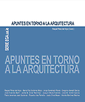 Imagen de portada del libro Apuntes en torno a la arquitectura