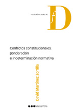 Imagen de portada del libro Conflictos constitucionales, ponderación e indeterminación normativa
