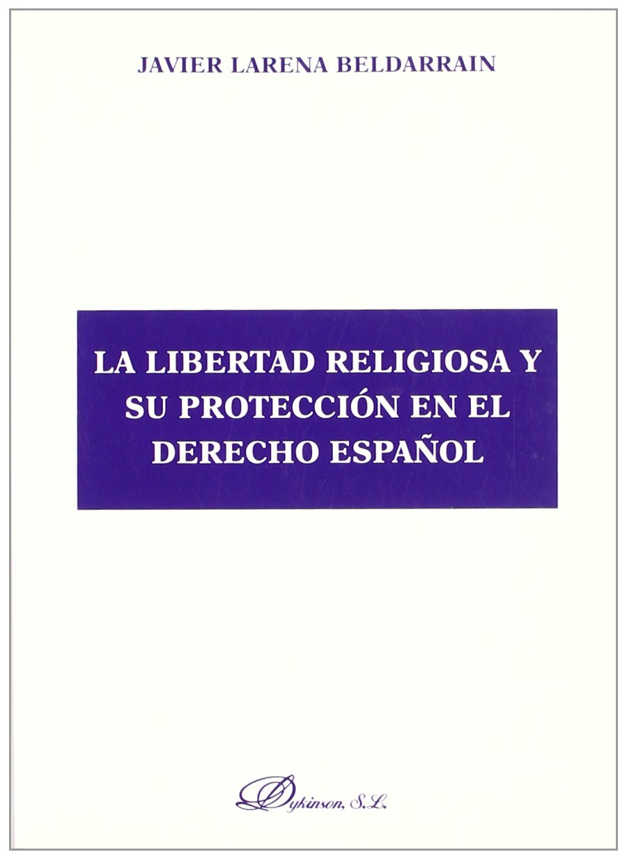 Imagen de portada del libro La libertad religiosa y su protección en el derecho español