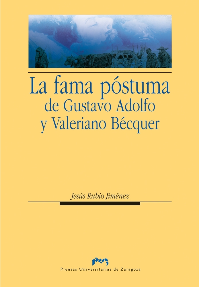 Imagen de portada del libro La fama póstuma de Gustavo Adolfo y Valeriano Bécquer