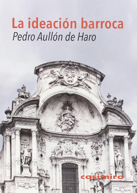 Imagen de portada del libro La ideación barroca