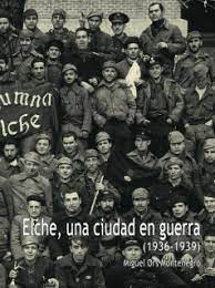 Imagen de portada del libro Elche, una ciudad en guerra (1936-1939)