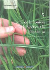 Imagen de portada del libro Teoría de la frontera y de la bioética a la biopolítica = Mugaren teoria eta Bioetikatik biopolitikara
