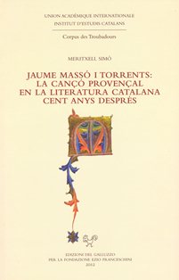 Imagen de portada del libro Jaume Massó i Torrents: la cançó provençal en la literatura catalana cent anys després