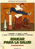 Imagen de portada del libro Educar para la salud : drogodependencias