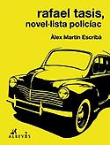 Imagen de portada del libro Rafael Tasis, novel·lista policíac