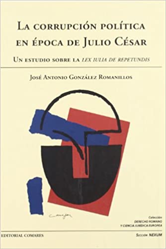 Imagen de portada del libro La corrupción política en época de Julio César