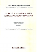 Imagen de portada del libro La salud y sus implicaciones sociales, políticas y educativas