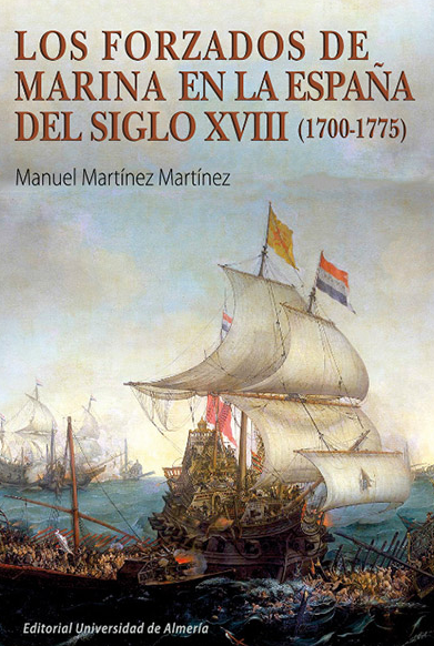 Imagen de portada del libro Los forzados de marina en la España del siglo XVIII (1700-1775)