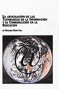 Imagen de portada del libro La articulación de las tecnologías de la información y la comunicación en la educación