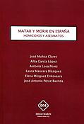 Imagen de portada del libro Matar y morir en España