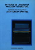 Imagen de portada del libro Estudios de lingüística aplicada y literatura : homenaje póstumo al profesor Juan Conesa Sánchez