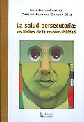 Imagen de portada del libro La salud persecutoria