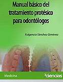 Imagen de portada del libro Manual básico del tratamiento protésico para odontólogos