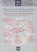 Imagen de portada del libro Técnicas Analíticas Estructuradas para el análisis de inteligencia