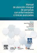 Imagen de portada del libro Manual de atención integral de personas con enfermedades crónicas avanzadas