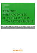 Imagen de portada del libro Crímenes internacionales de violencia sexual y conflictos armados