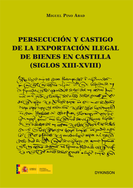 Imagen de portada del libro Persecución y castigo de la exportación ilegal de bienes en Castilla
