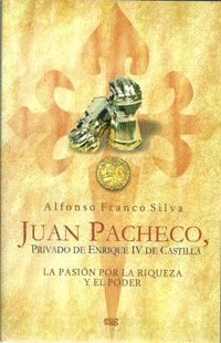 Imagen de portada del libro Juan Pacheco, privado de Enrique IV de Castilla