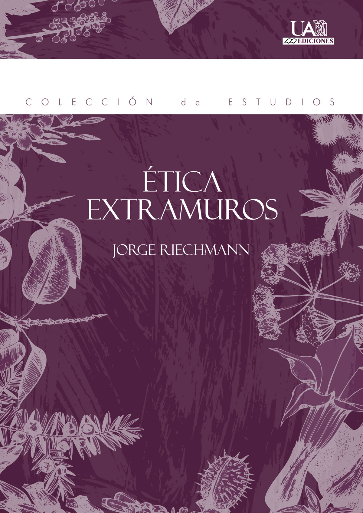 Imagen de portada del libro Ética Extramuros