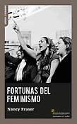 Imagen de portada del libro Fortunas del feminismo
