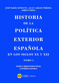 Imagen de portada del libro Historia de la política exterior española en los siglos XX y XXI