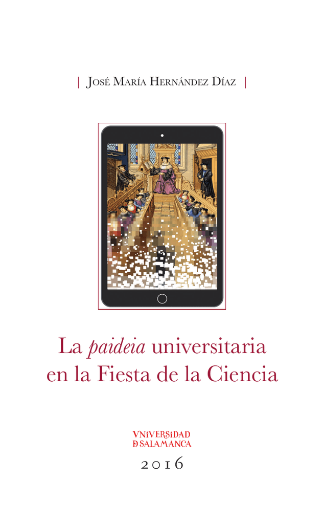 Imagen de portada del libro La paideia universitaria en la Fiesta de la Ciencia