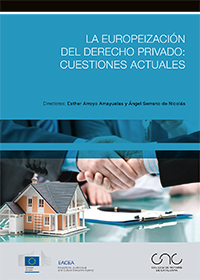 Imagen de portada del libro La europeización del Derecho privado