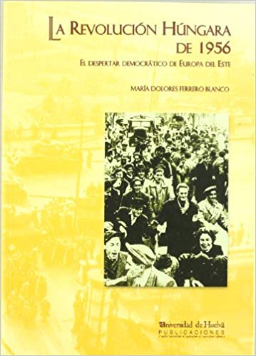 Imagen de portada del libro La revolución húngara de 1956