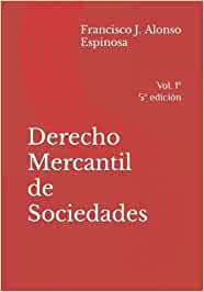 Imagen de portada del libro Derecho mercantil de sociedades. Vol. 1