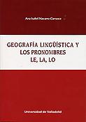 Imagen de portada del libro Geografía lingüística y los pronombres le, la , lo