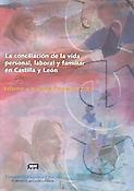 Imagen de portada del libro La conciliación de la vida personal, laboral y familiar en Castilla y León