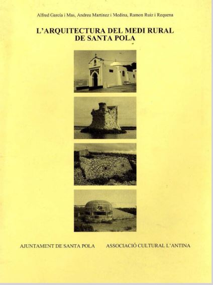 Imagen de portada del libro L'arquitectura del medi rural de Santa Pola