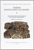 Imagen de portada del libro Thèbes fouilles de la Cadmée. I, Les tablettes en linéaire B de la "Odos pelopidou"