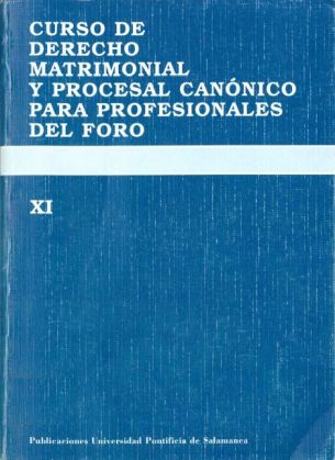 Imagen de portada del libro Curso de derecho matrimonial y procesal canónico para profesionales del foro (XI)
