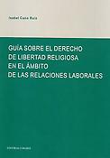 Imagen de portada del libro Guía sobre el derecho de libertad religiosa en el ámbito de las relaciones laborales