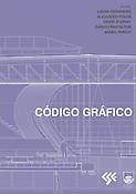 Imagen de portada del libro Código gráfico