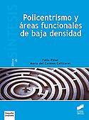 Imagen de portada del libro Policentrismo y áreas funcionales de baja densidad