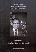 Imagen de portada del libro X Coloquios Histórico-Culturales del Campo Arañuelo. Homenaje a D. Andrés Sánchez Pascual