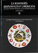 Imagen de portada del libro La masonería hispano-lusa y americana. De los absolutismos a las democracias (1815-2015)