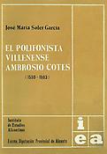 Imagen de portada del libro El Polifonista Villenense Ambrosio Cotes (1550-1603)