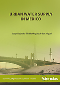 Imagen de portada del libro Urban water supply in Mexico