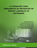 Imagen de portada del libro La formación como herramienta de prevención de riesgos laborales en enfermería