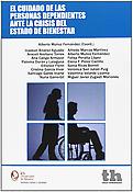 Imagen de portada del libro El cuidado de las personas dependientes ante la crisis del estado de bienestar