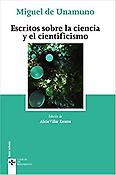 Imagen de portada del libro Escritos sobre la ciencia y el cientificismo