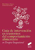 Imagen de portada del libro Guía de intervención en trastornos del comportamiento alimentario en terapia ocupacional