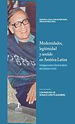 Imagen de portada del libro Modernidades, legitimidad y sentido en América Latina
