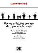 Imagen de portada del libro Pactos amistosos en caso de ruptura de la pareja