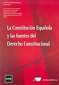 Imagen de portada del libro La Constitución Española y las fuentes del Derecho Constitucional
